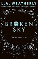 Book Cover for Broken Sky by L. A. Weatherly