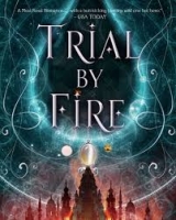 Book Cover for Trial by Fire by Josephine Angelini