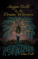Book Cover for Steggie Belle & the Dream Warriors by Elias Pell