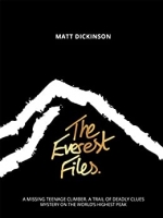 Book Cover for The Everest Files by Matt Dickinson