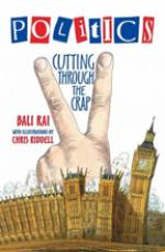 Book Cover for Politics - Cutting Through the Crap by Bali Rai