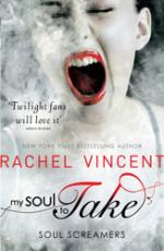 Book Cover for My Soul to Take by Rachel Vincent