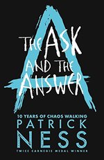 Book Cover for The Ask and the Answer by Patrick Ness