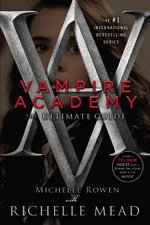 Book Cover for Vampire Academy: the Ultimate Guide by Richelle Mead