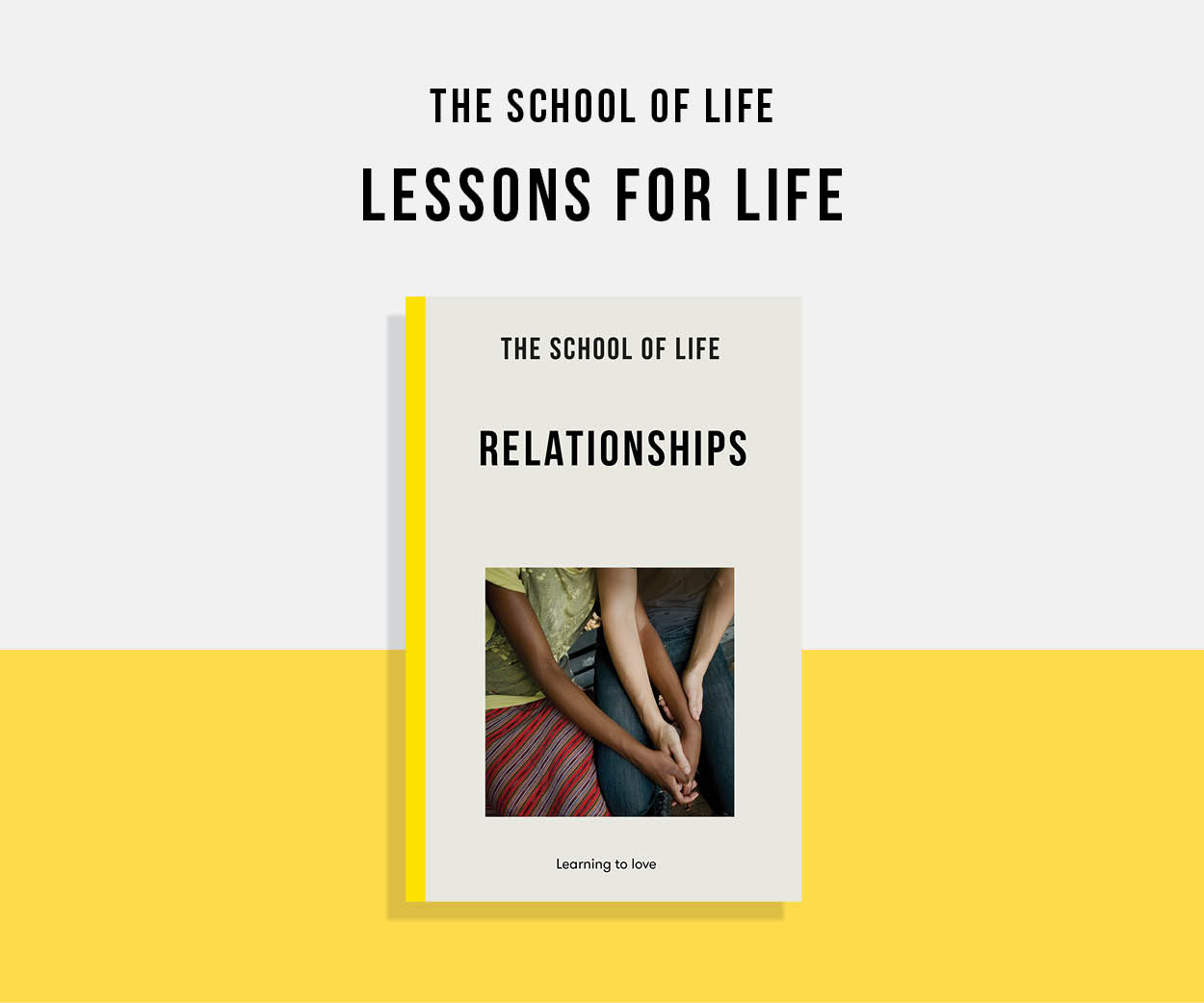 The School of Life: Relationships