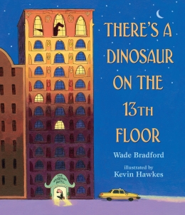 Win a HARDBACK copy of There's a Dinosaur on the 13th Floor!