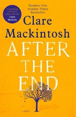 Win a Signed Copy Of After The End With A Personalised Message From Clare Mackintosh!