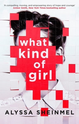 Win a copy of What Kind of Girl by Alyssa Sheinmel!