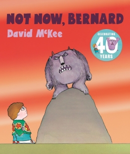 Win a copy of Not Now, Bernard plus a special pin!