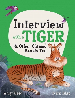 Win a hardback copy of Interview with a Tiger by Andy Seed!