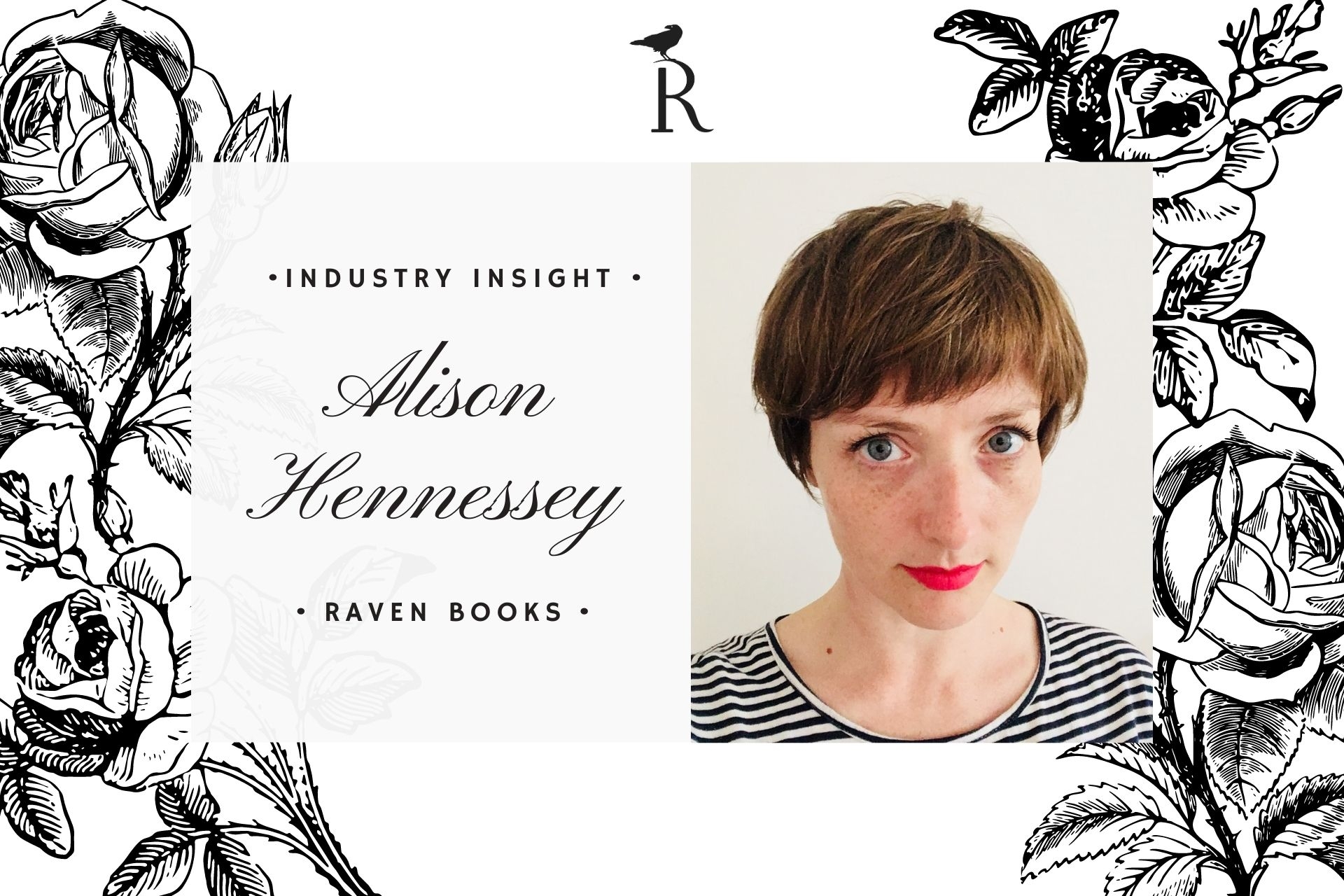 Industry Insight: Q&A with Alison Hennessey (Raven)