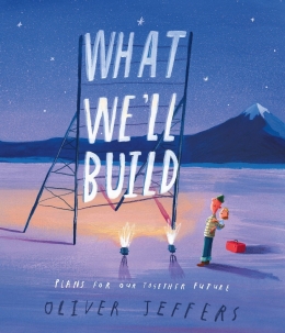 Win a HARDBACK copy of What We'll Build by Oliver Jeffers!