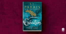 Win A Copy of Execution by S. J. Parris