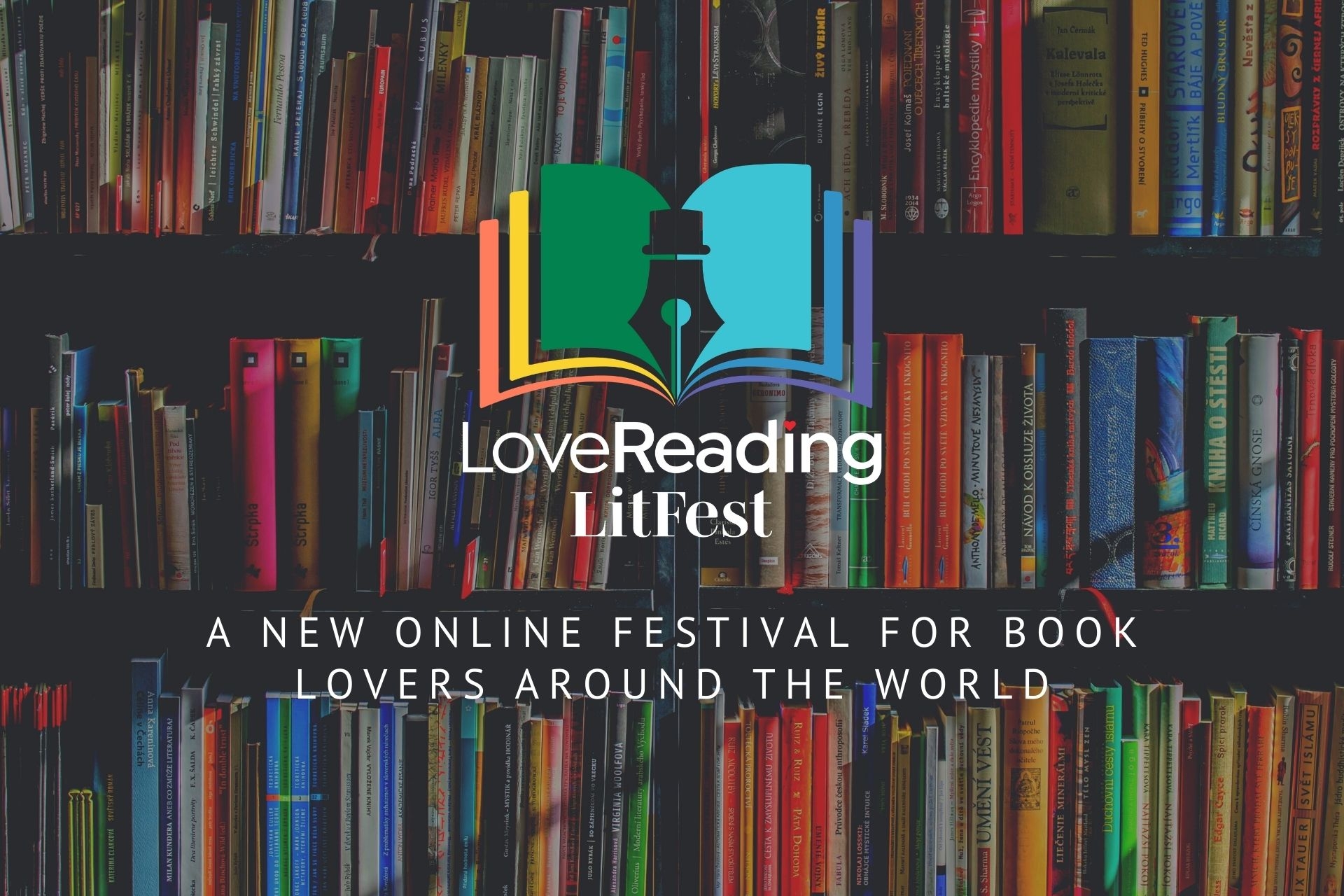 LoveReading LitFest - a New Online Festival for Book Lovers Around the World - Launches Today