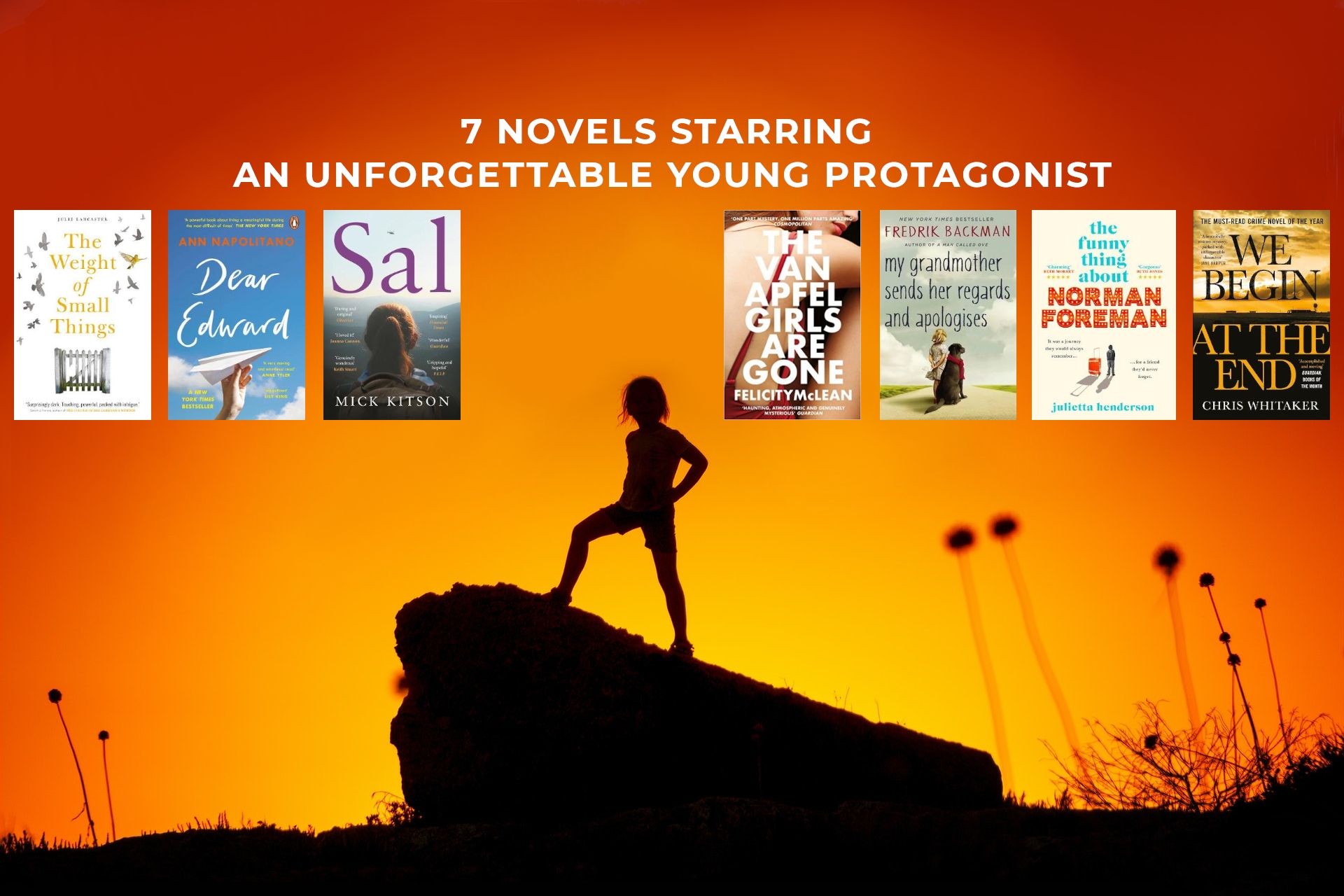 7 Novels Starring an Unforgettable Young Protagonist.