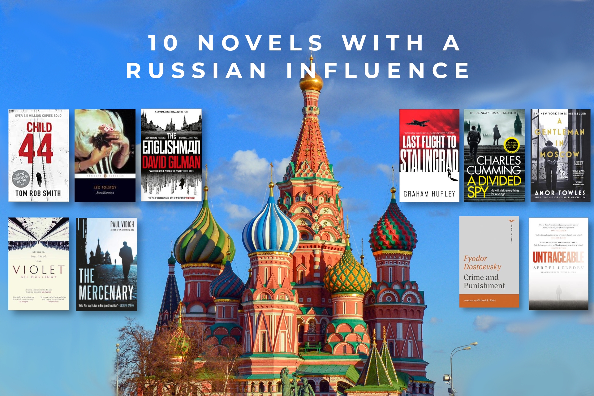 Ten Novels with a Russian Influence