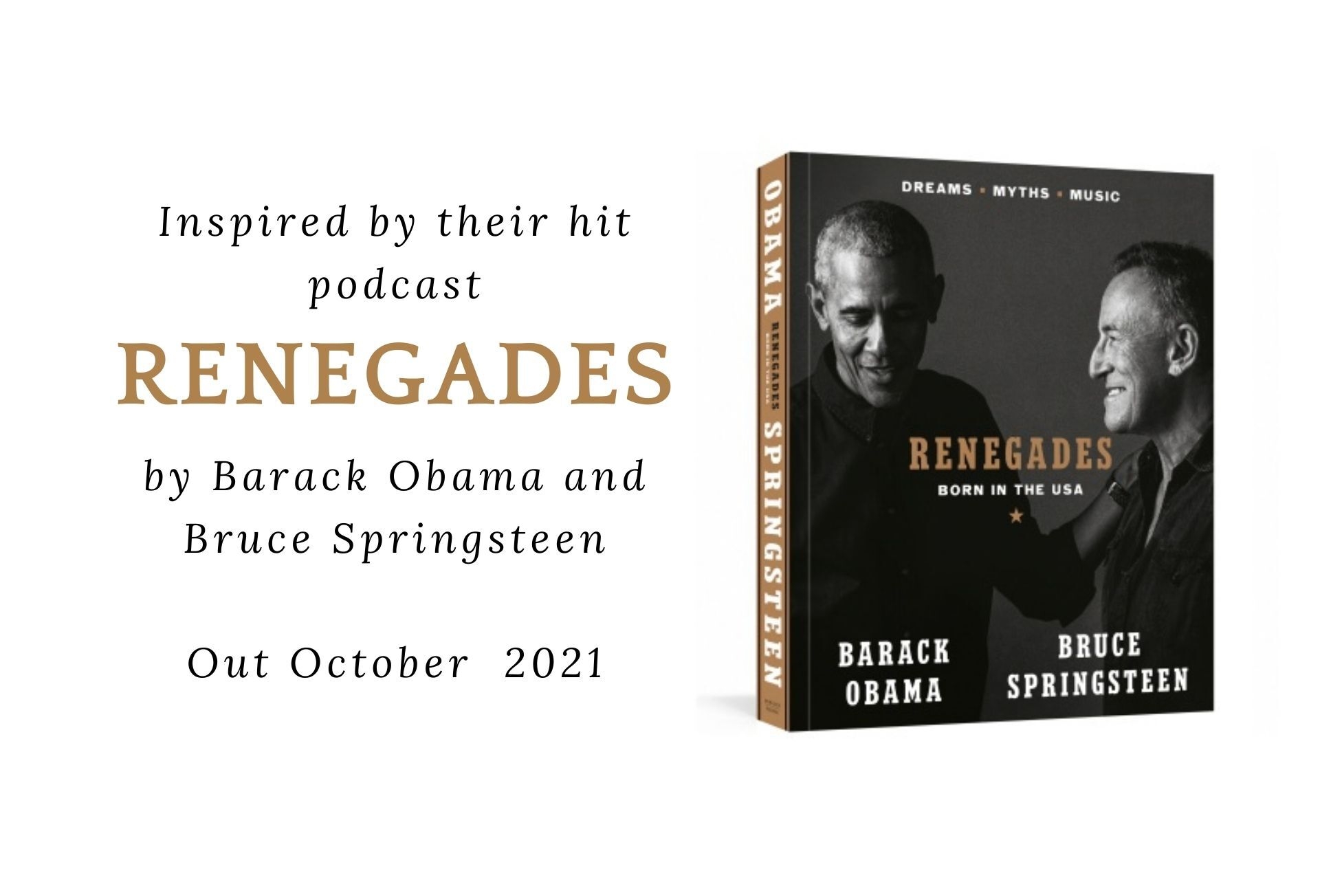 Barack Obama and Bruce Springsteen announce new book Renegades inspired by their hit podcast