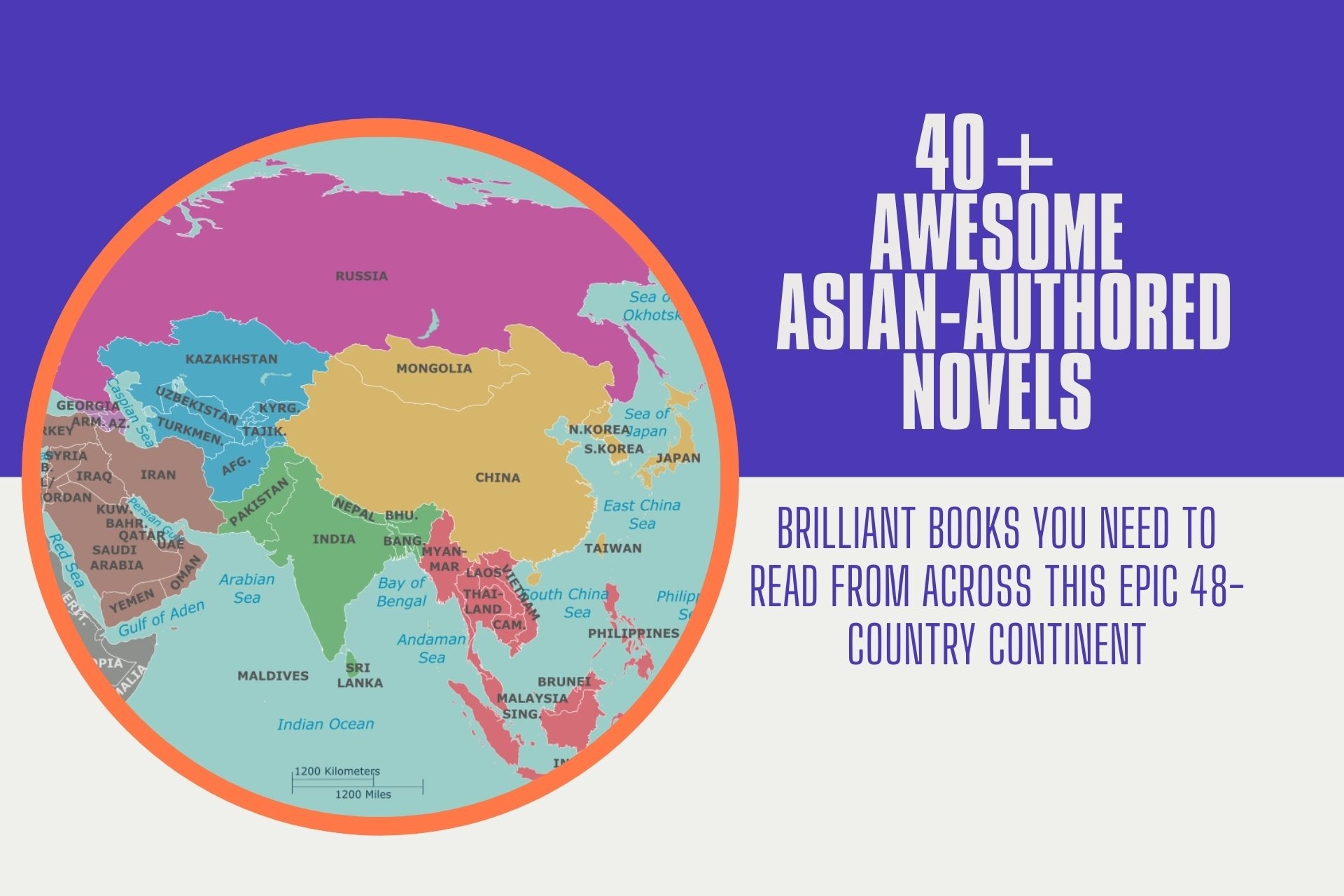 40+ Awesome Asian-authored Novels - Brilliant Books You Need to Read from Across This Epic 48-country Continent