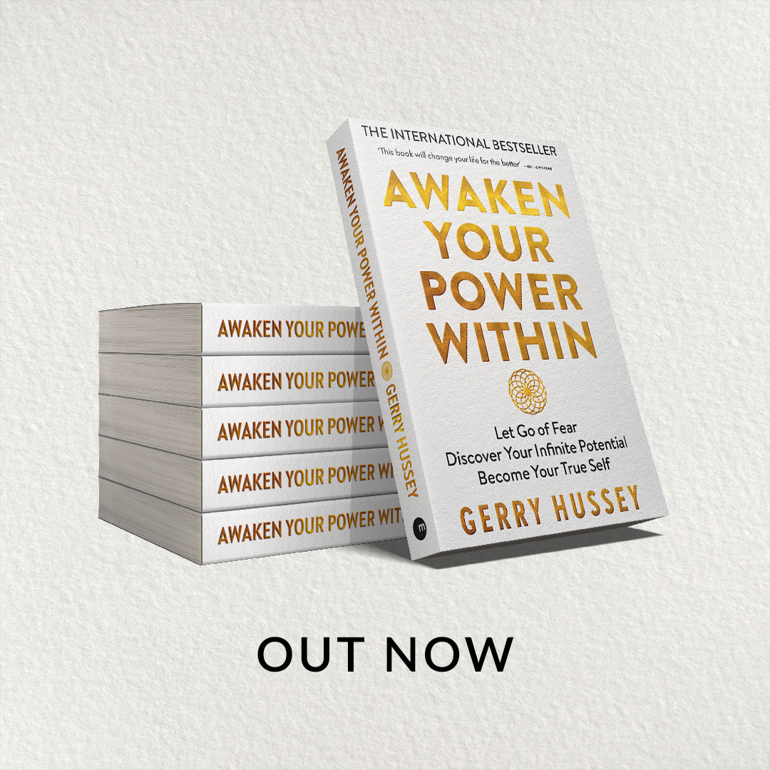 Awaken Your Power Within with a copy of Gerry Hussey's New Book!