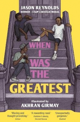 Win a bundle of YA books by Jason Reynolds, including When I Was The Greatest