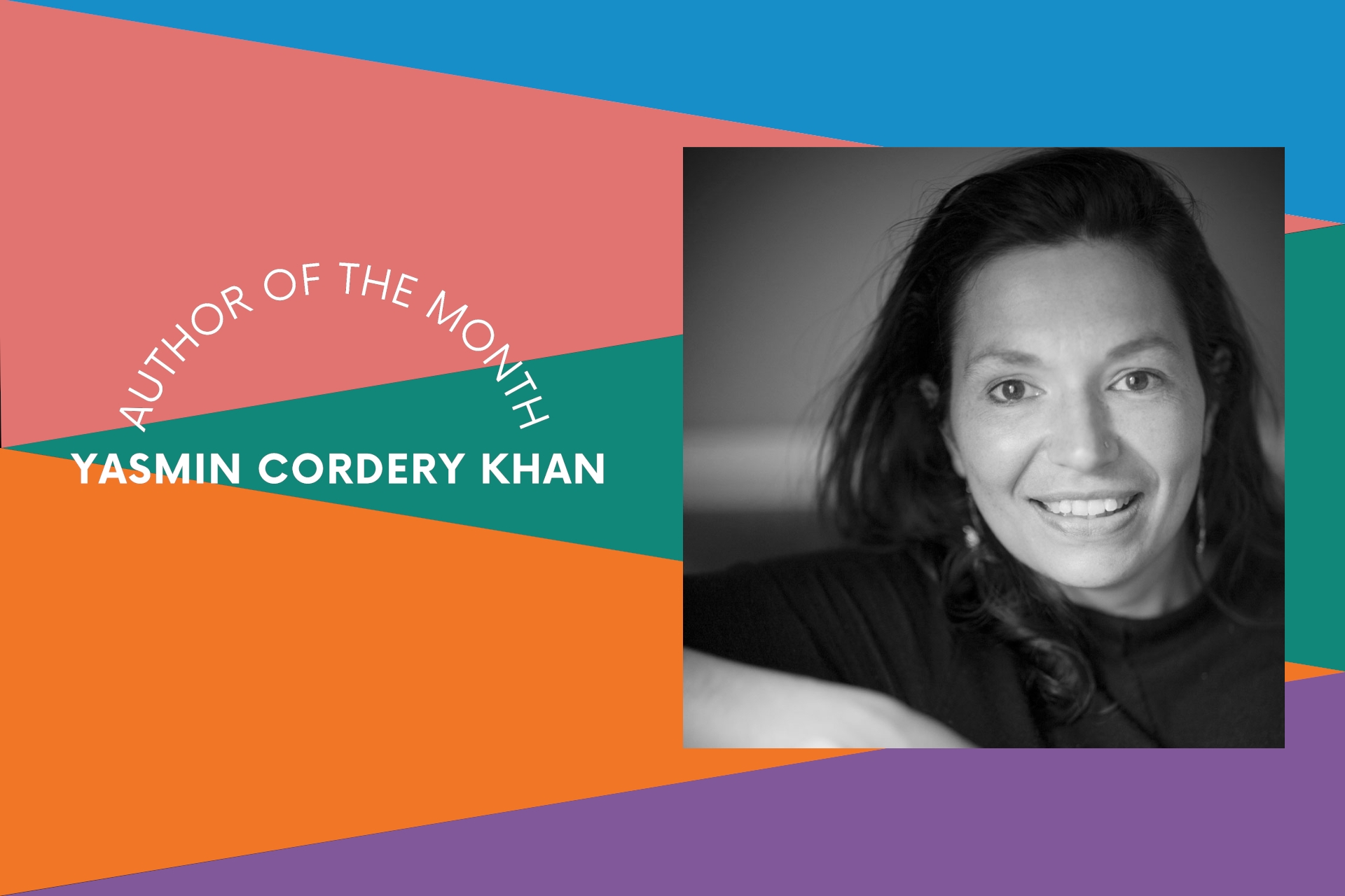 Author of the Month: Yasmin Cordery Khan