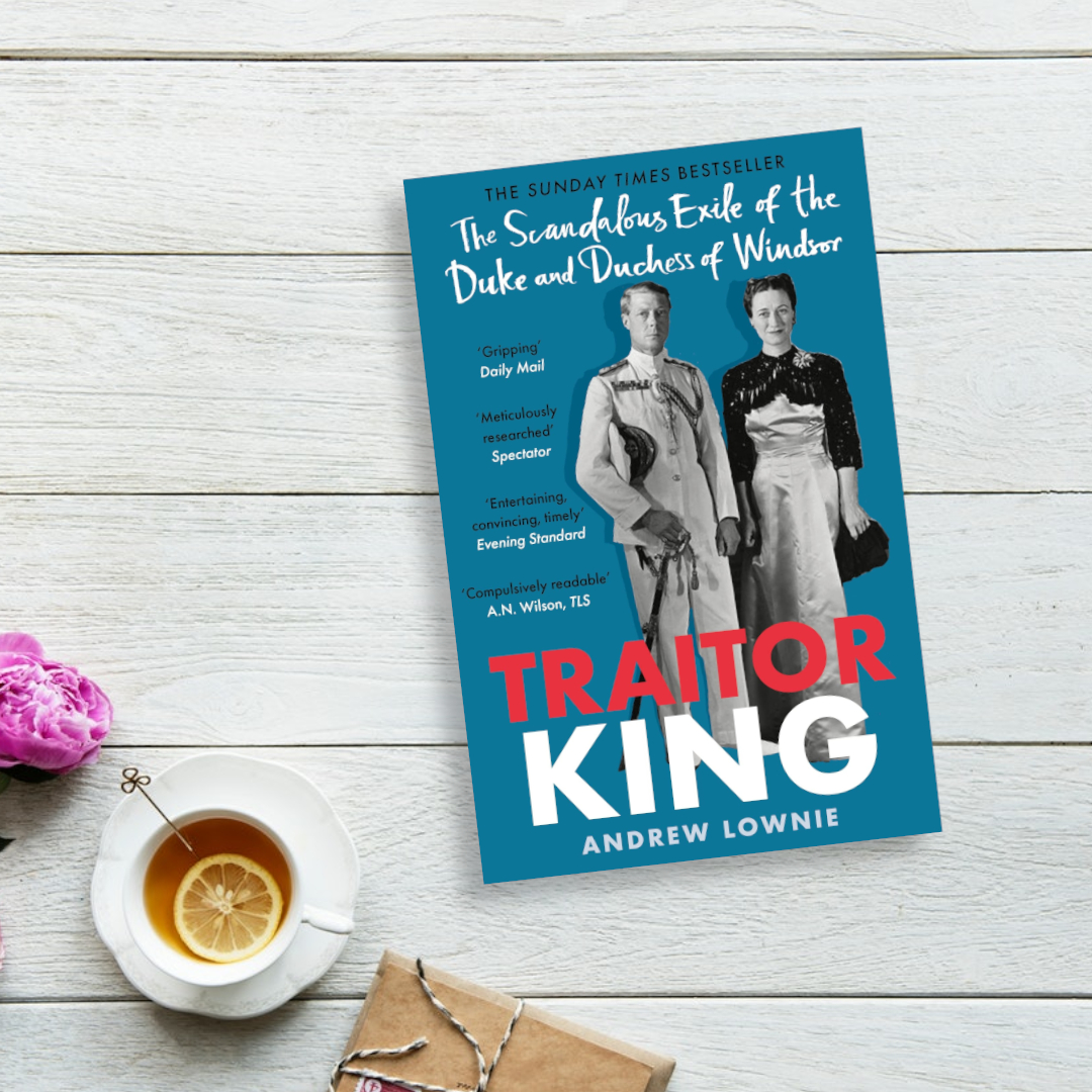 Win Afternoon Tea for 2 at The Savoy and a copy of Traitor King by Andrew Lownie