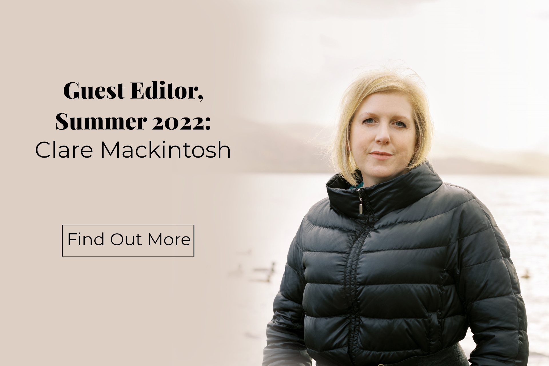 Guest Editor, Clare Mackintosh