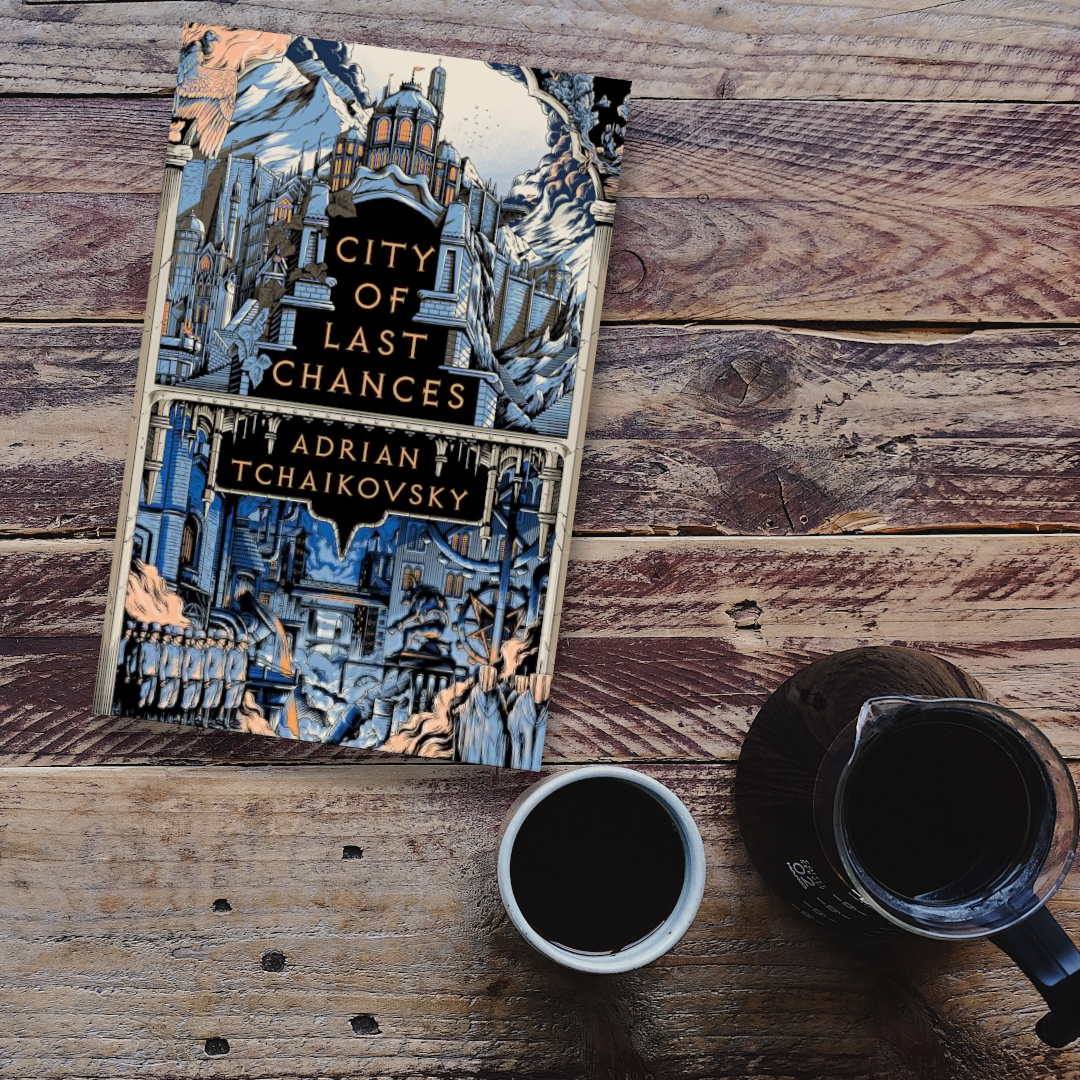 Win a copy of City of Last Chances by Adrian Tchaikovsky