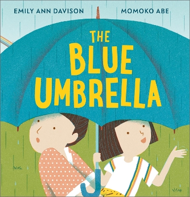Win one of three copies of The Blue Umbrella by Emily Ann Davison