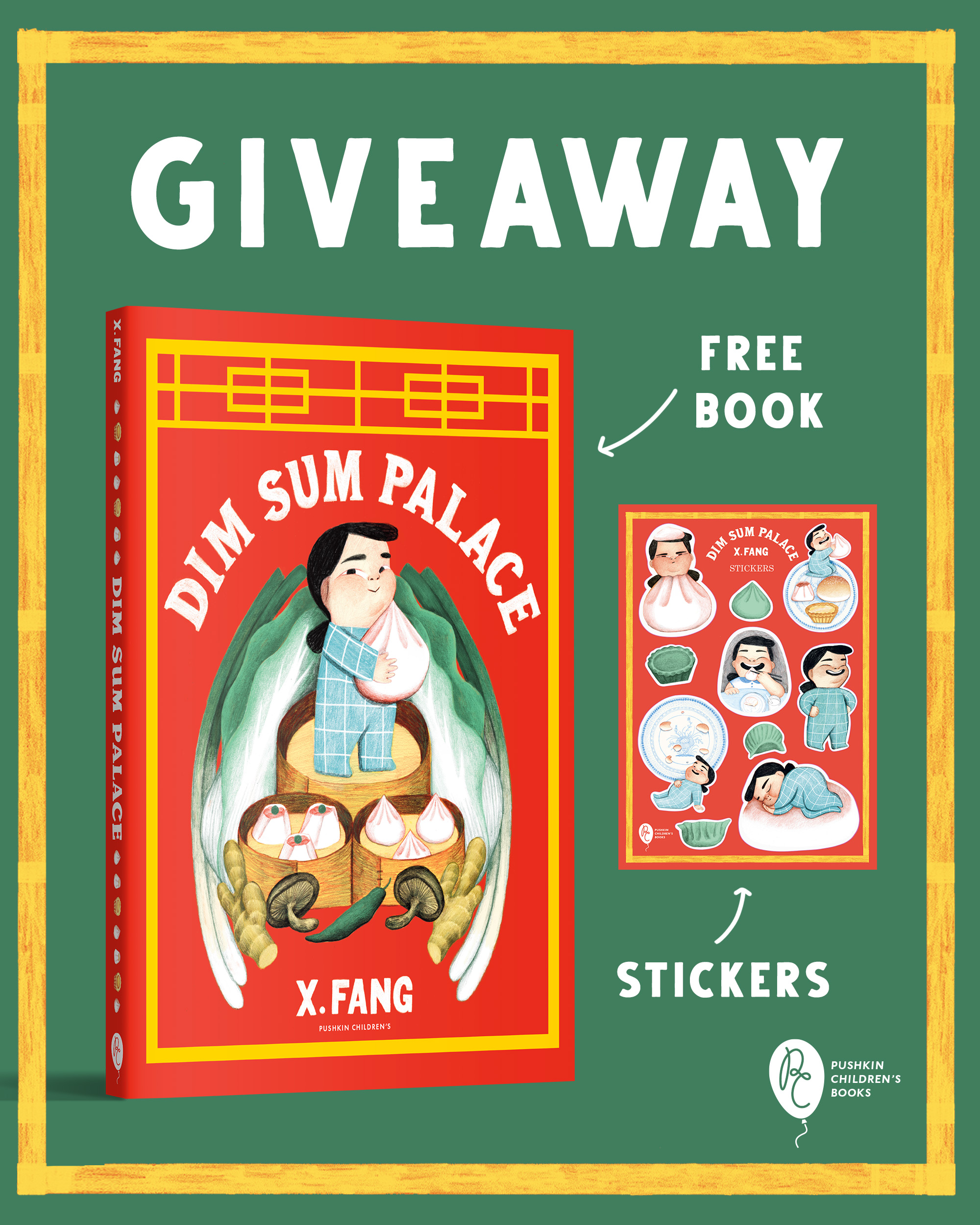 Win one of three copies of Dim Sum Palace By X Fang plus a fun sticker sheet