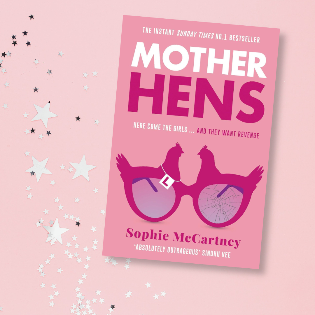 Win an Mother Hens Tote and a Copy of the Laugh-out-loud Paperback by Sophie McCartney