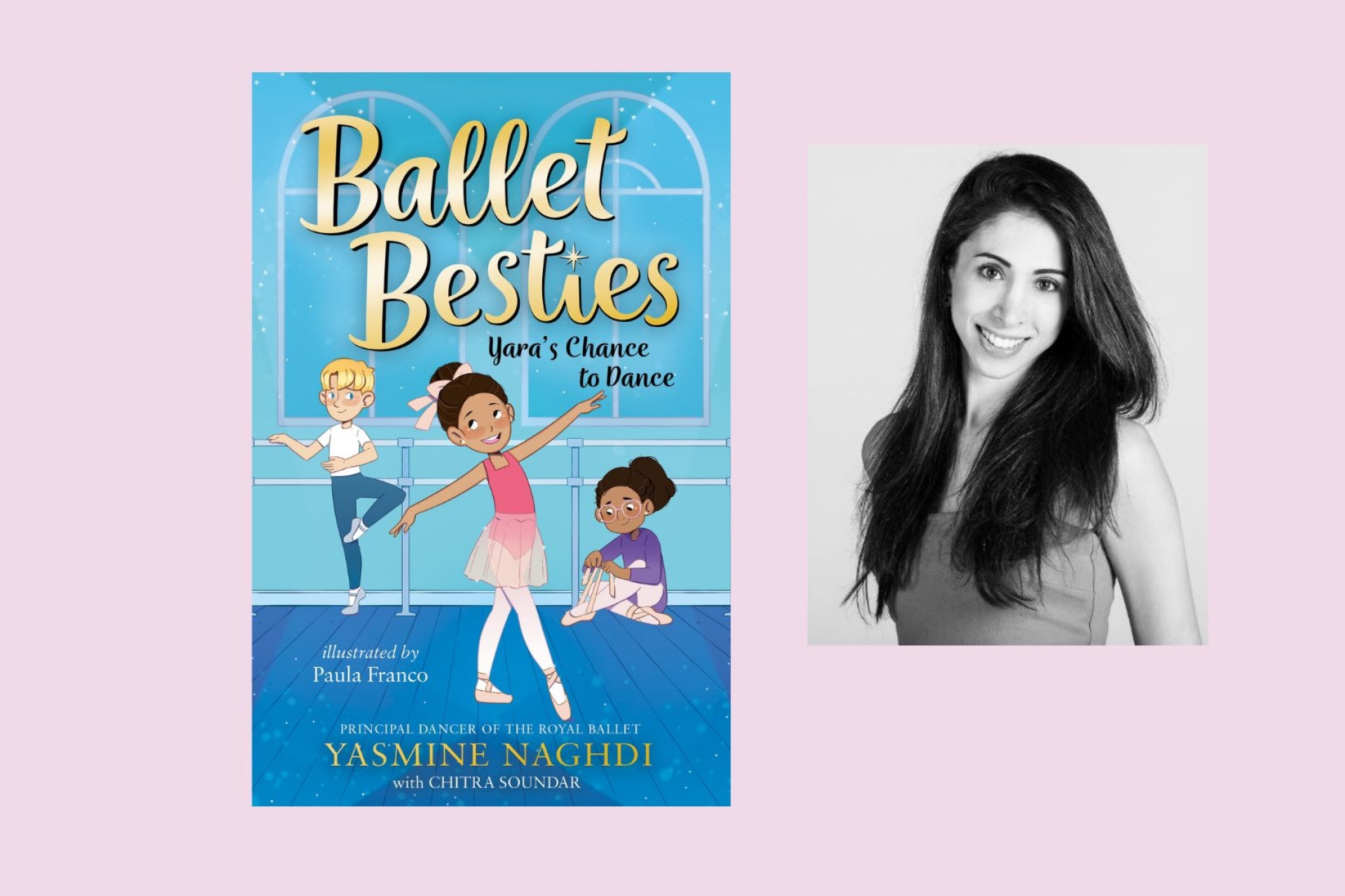 Debut author Yasmine Naghdi on her joyous new series, Ballet Besties