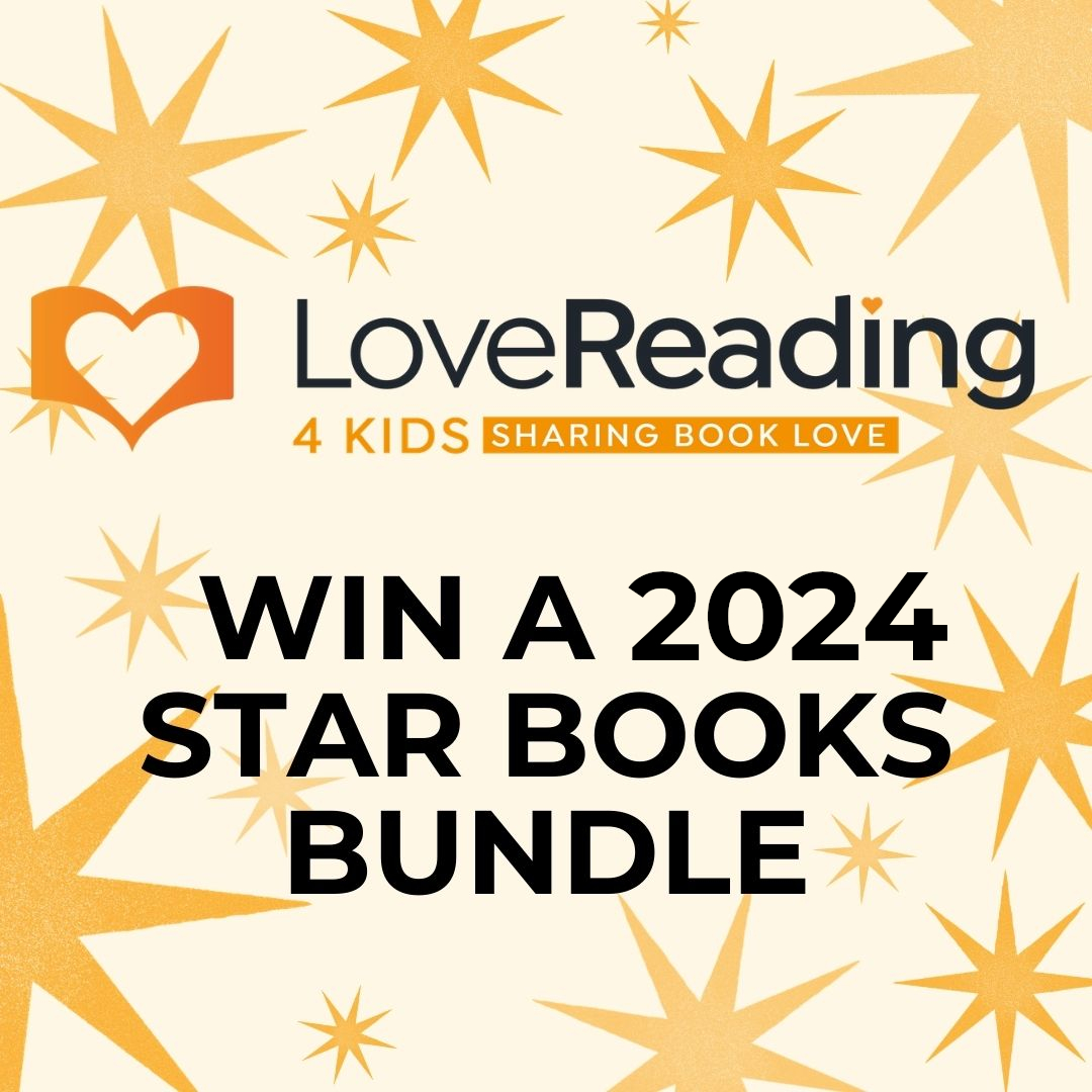 Win the third batch of our LoveReading4Kids Star Books from 2024