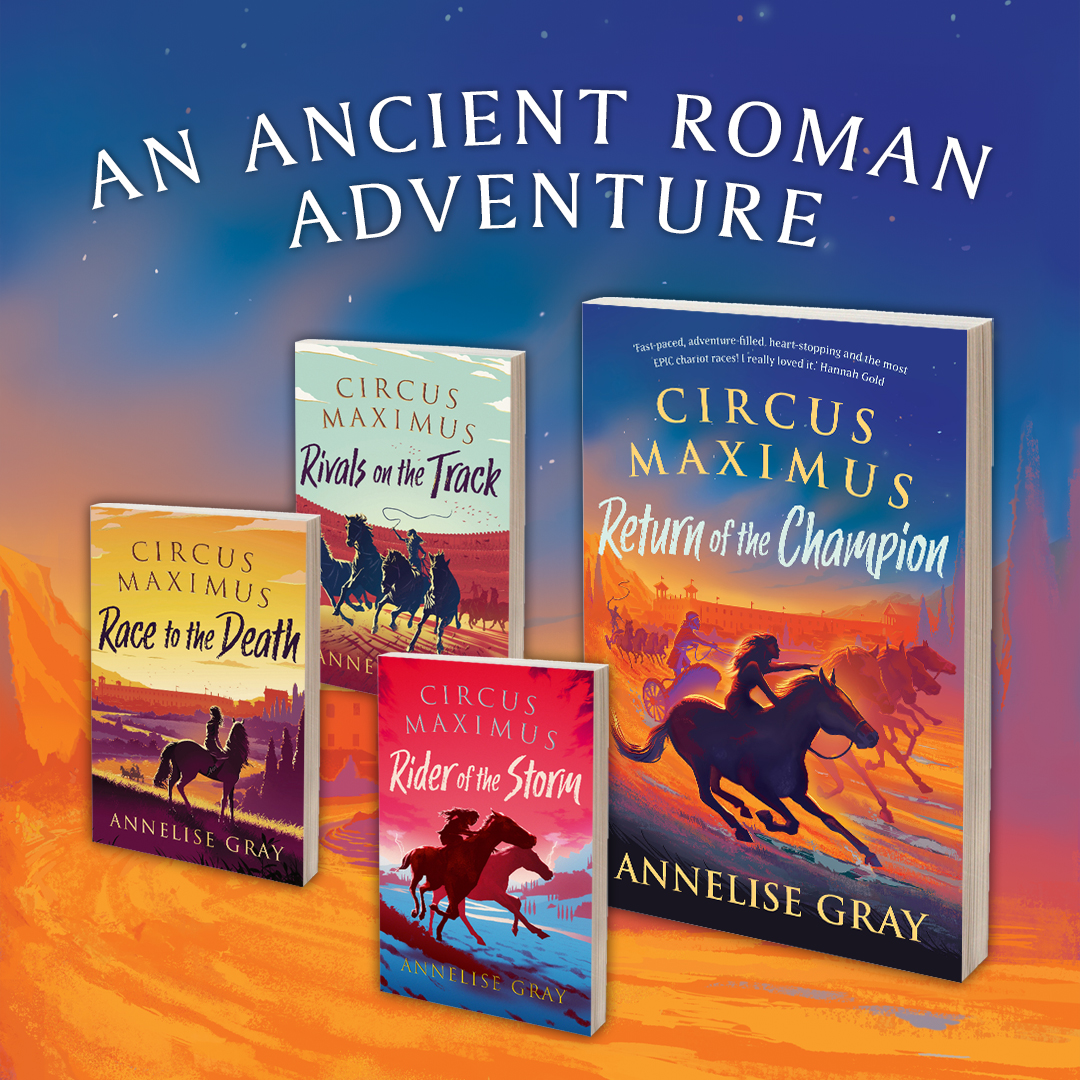 Win one of two sets of all four books in the Circus Maximus series by Annelise Gray