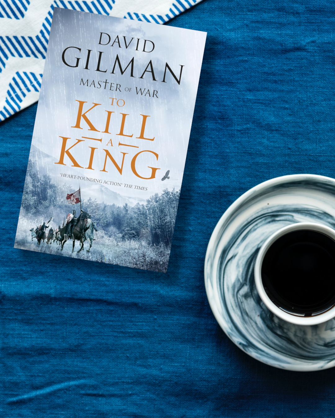 Win a SIGNED paperback copy of To Kill A King by David Gilman