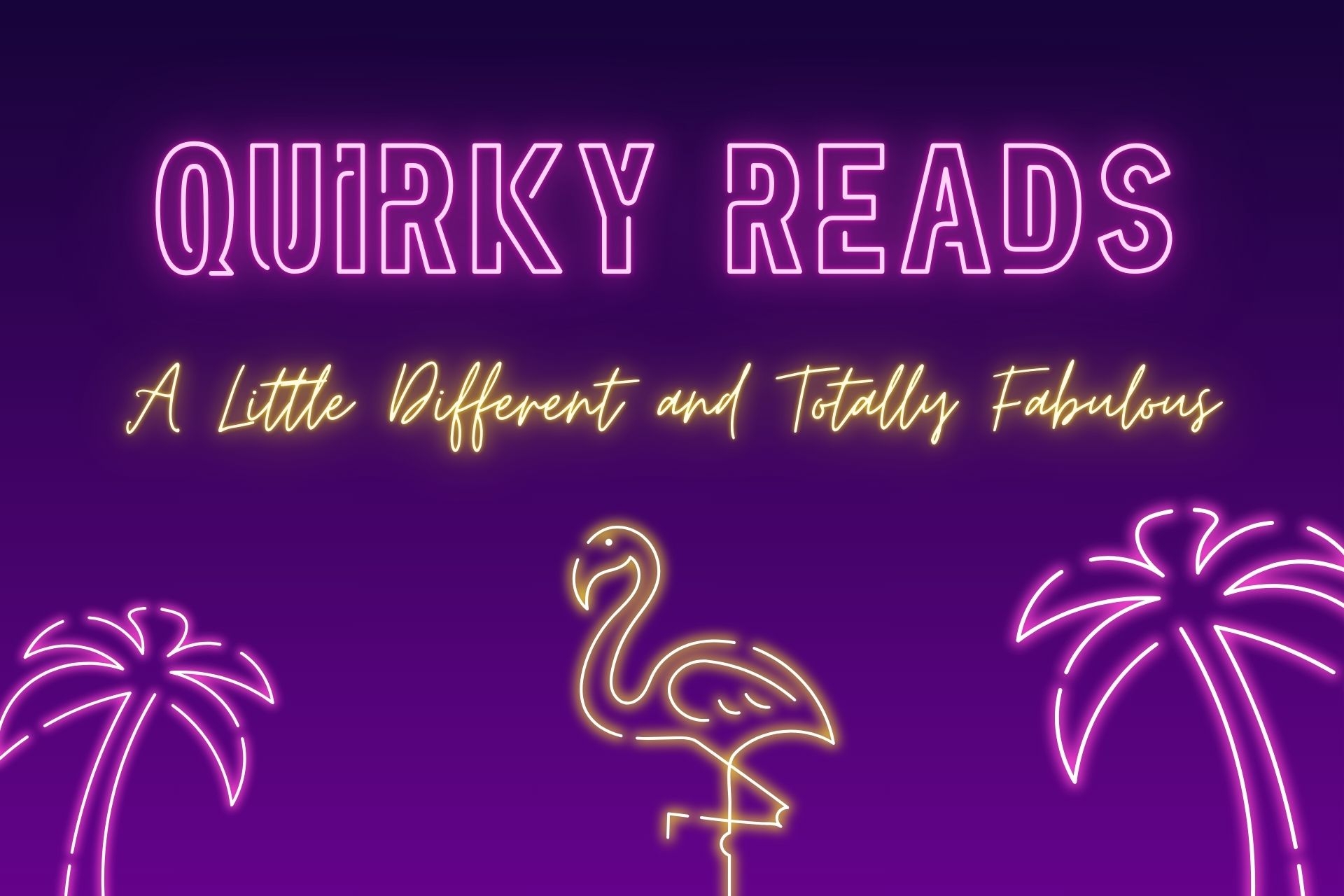 50+ Quirky Novels - a little different and totally fabulous.