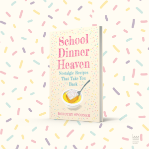 Win One of Five copies of School Dinner Heaven by Dorothy Spooner