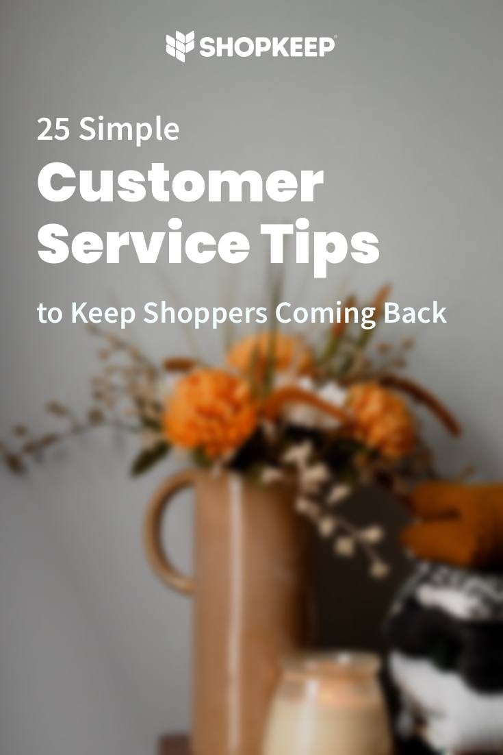 25 easy customer service tips shopkeep pos