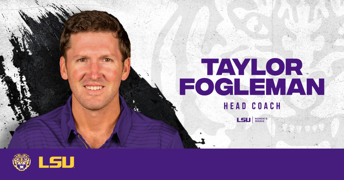 Taylor Fogleman named LSU Women's Tennis Head Coach – LSU