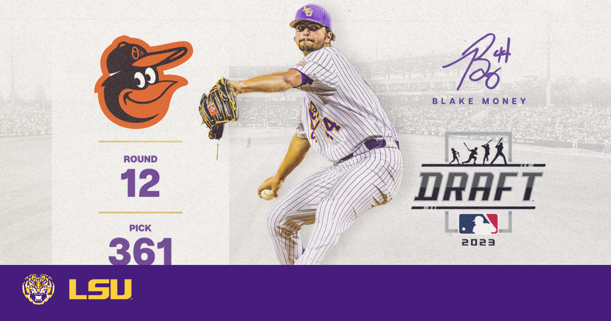 Blake Money Selected in 12th Round of MLB Draft by Baltimore Orioles – LSU