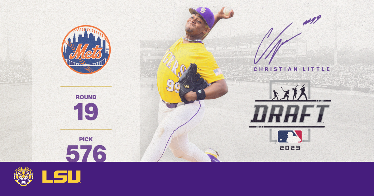 LSU pitcher Christian Little taken in 19th round of MLB Draft by Mets –  Crescent City Sports