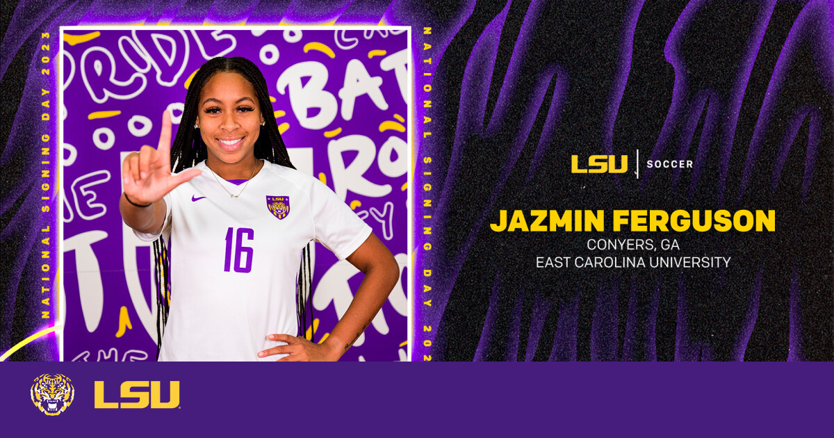 LSU Soccer Signs Star Defender Jazmin Ferguson from East Carolina University