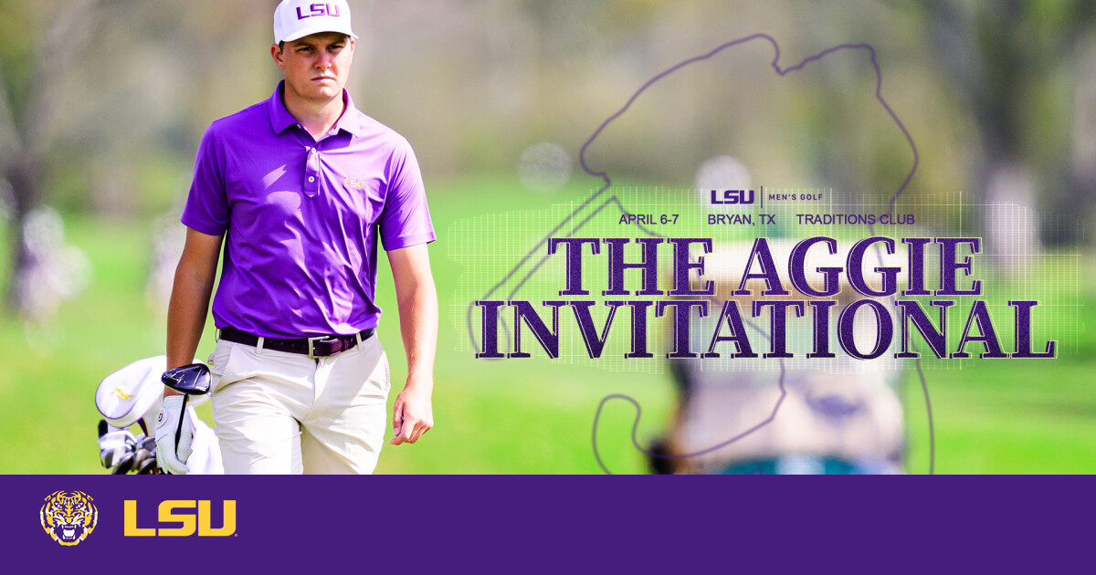 LSU Men's Golf Team to Conclude Regular Season at The Aggie