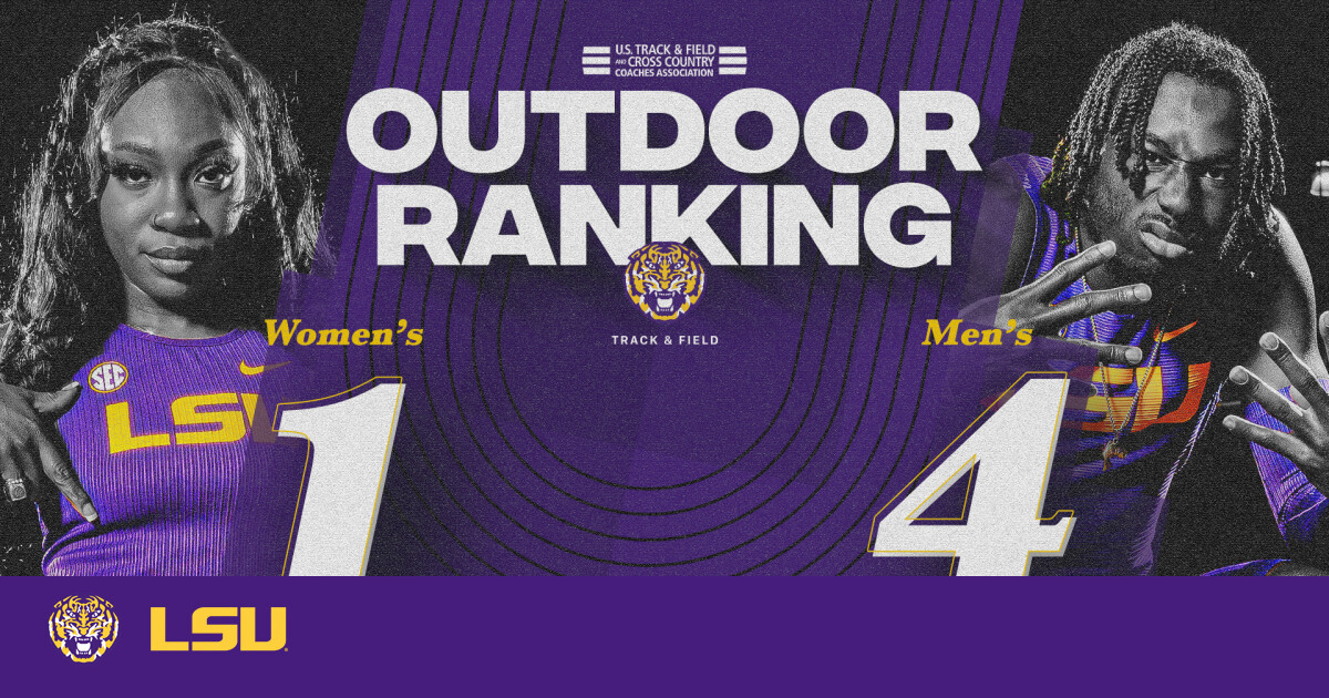 LSU Women No. 1 and Men No. 4 in USTFCCCA TFRI Outdoor Rankings: Top Athletes Revealed