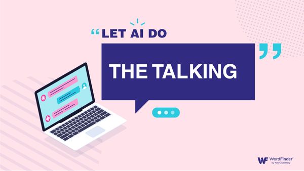 Let AI do the talking