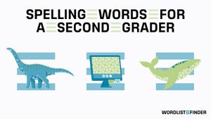 Spelling Words For a Second Grader