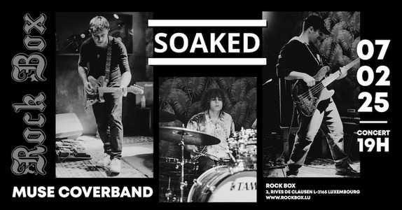 CONCERT • SOAKED