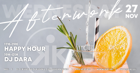 AFTERWORK • HAPPY HOUR