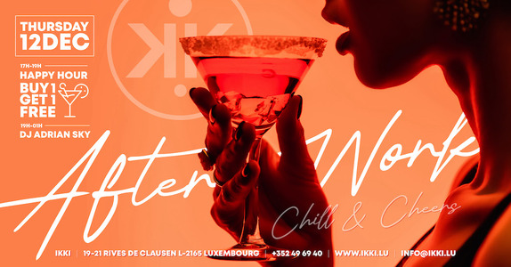 AFTERWORK • HAPPY HOUR