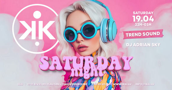 SATURDAY NIGHT